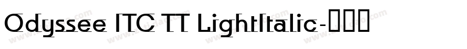 Odyssee ITC TT LightItalic字体转换